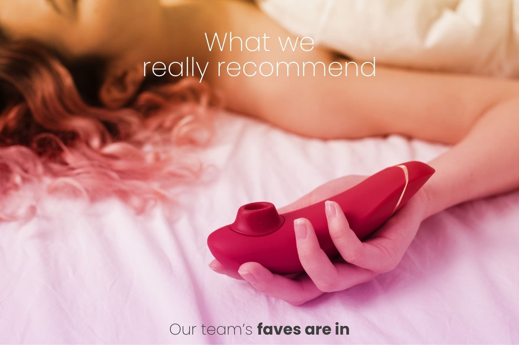 What We Really Recommend