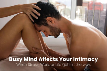 When Stress Work or Life Overload Messes with Your Intimacy Because a busy mind can make the body switch off.