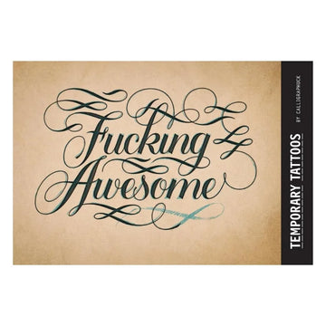 Black F*Cking Awesome temporary tattoo on beige background