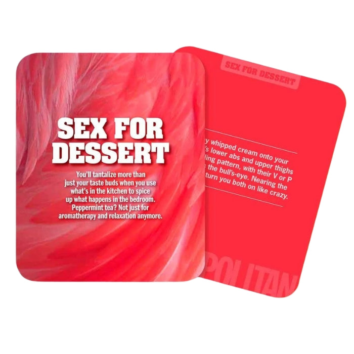 No one knows fun, fearless sex like Cosmo, and these kinky games will show the world what “hot” really means. Open the deck of cards, and you'll find 10 very, very naughty activities to spice up your lovemaking.
